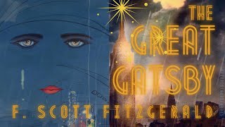 🍸 The Great Gatsby by F Scott Fitzgerald  FULL AudioBook 🎧📖  Greatest🌟AudioBooks [upl. by Eelyek]