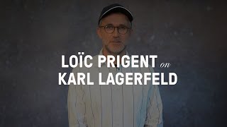 LOÏC PRIGENT on KARL LAGERFELD [upl. by Laamak]