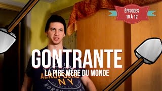 Gontrante la pire mère du monde ÉPISODES 10 À 12 [upl. by Gamaliel]