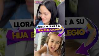 Natti Natasha llora al dejar a su hija en el colegio [upl. by Punke]