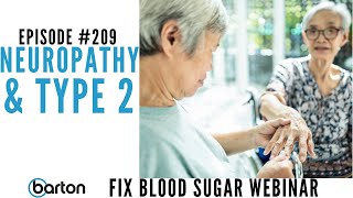 Episode 209 Neuropathy amp Type 2 Fix Blood Sugar Webinar with Dr Scott Saunders MD [upl. by Rame]