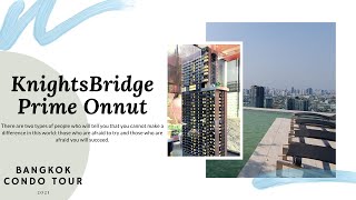 曼谷Condo  KnightsBridge Prime Onnut  Onnut BTS區  曼谷購屋室  Bangkok Condo Tour [upl. by Ellingston635]