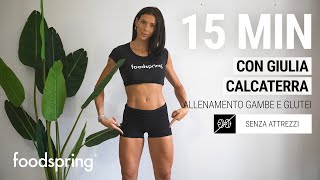 15 min allenamento gambe e glutei con Giulia Calcaterra foodspring® [upl. by Eralcyram533]