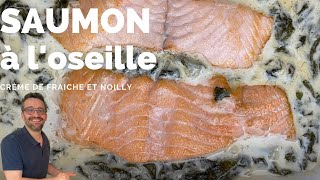 Saumon à l’oseille Noilly [upl. by Faustine]