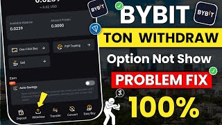 Bybit Ton Withdrawal Option Not Showing  Bybit Me Ton Withdraw Option Kaise Laye [upl. by Florinda]