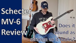 Whats with Those Pickups Schecter MV6 Review [upl. by Amii]