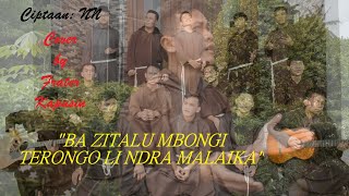 Ba Zitalu Mbongi Terongo Li Ndra Malaika Lirik Lagu dalam Bahasa Indonesia  Cipt NN [upl. by Elbys]