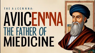 Ibn Sina  The Father of Modern Medicine  Short Biography [upl. by Ranjiv]