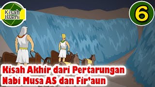 Nabi Musa AS Part 6  Akhir dari Pertarungan dengan Fir aun  Kisah Islami Channel [upl. by Nileuqaj]