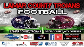 Lamar County Trojans Football vs Dade County [upl. by Mayfield]