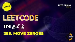 Leetcode 283 Move Zeroes  Using Two Pointers Java in Tamil [upl. by Weinman]