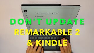 Dont Update Remarkable 2 amp Kindle  New Features Only for Remarkable Pro [upl. by Dreeda413]