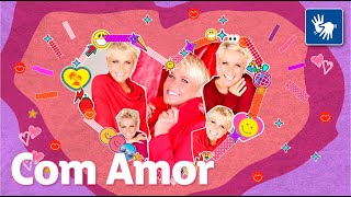 Xuxa  Com Amor Libras [upl. by Sower]