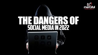 DANGERS OF SOCIAL MEDIA IN 2022 [upl. by Norean468]