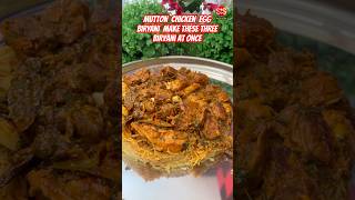 Mutton Biryani Chicken Biryani Egg Biryani Make these three biryani at once shorts biryani [upl. by Eyssej]