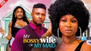 Watch The Best Of Maurce Sam Sonia Uche and Nuella Njubuigbo BOSSY WIFE OR MY MAID Nigerian Movie [upl. by Stets]