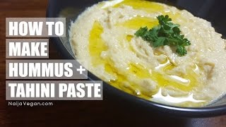 How to make hummus and tahini paste  Naija Vegan [upl. by Jessen]