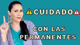 CUIDADO CON LAS PERMANENTES EN EL CABELLO [upl. by Talya]