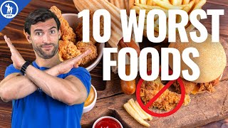 10 WORST Foods That Are Destroying Your HEALTH [upl. by Daloris]