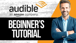 Audible Tutorial for Beginners  How to Use Audible [upl. by Orazal]