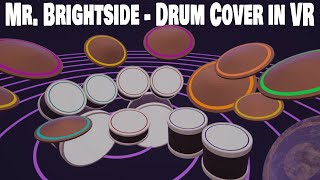 Mr Brightside  Drum Cover in VR Paradiddle [upl. by Merceer]