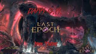 Last Epoch  Main Theme Cover by Dark GH [upl. by Attaynik128]