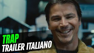 Trap trailer italiano del nuovo film M Night Shyamalan con Josh Hartnett [upl. by Acirretahs]