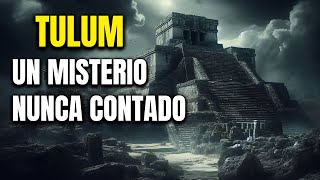 TULUM UNA HISTORIA NUNCA REVELADA [upl. by Shanda800]