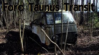 UNTOUCHED Abandoned Ford Taunus Transit [upl. by Myrwyn242]