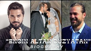 Turkish actor quotEngin Altan Düzyatan quot Biography age marriage fulllife history biography [upl. by Eirffej]