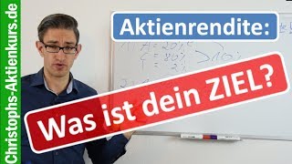 Aktienrendite berechnen  was ist Deine Zielrendite Inkl ExcelZinseszinsrechner [upl. by Pansir]