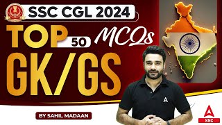 Top 50 GK GS MCQs for SSC CGL 2024  GK GS By Sahil Madaan [upl. by Bolan203]