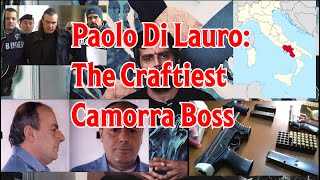 Paolo Di Lauro The CRAFTIEST Camorra Boss Ciruzzio o Milionario organizedcrime documentary [upl. by Joe]