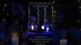 Apolo y Vivalia unas churpias que nos cuentan sus historias mas paranormales drags únetealculto [upl. by Anirt]