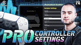 eFootball™ 2024  🎮 Pro Player Controller Settings [upl. by Notse]