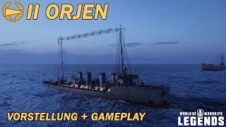 ORJEN  Vorstellung und erstes Gameplay  World of Warships Legends [upl. by Loretta932]