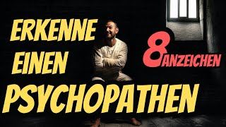 8 Anzeichen von Psychopathie [upl. by Ailecra]