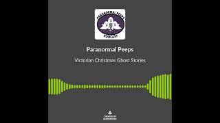 Victorian Christmas Ghost Stories teaser podcast paranormal paranormalpeeps paranormalstories [upl. by Thirza]