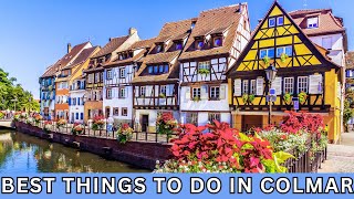 Best Things To Do In Colmar  Colmar France  Your Travel Book [upl. by Uella397]