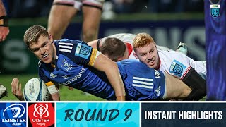 Leinster v Ulster Instant Highlights  Round 9  URC 202223 [upl. by Nauh161]