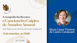 A etnografia dos literatos o Cancioneiro caipira de Amadeu Amaral [upl. by Willabella]