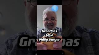 Grandpa’s Mini Philly Burger [upl. by Ariom136]