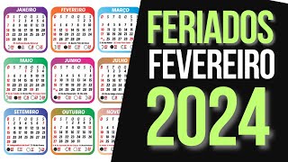 ➥ FERIADOS NACIONAIS FEVEREIRO 2024  CALENDÁRIO FEVEREIRO 2024 COM FERIADOS [upl. by Ij]