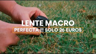 LENTE MACRO PERFECTA  SOLO 26 EUROS [upl. by Bronson]