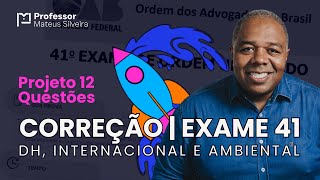 Direito Ambiental Internacional e Humanos  Questões Exame 41 da OAB 1 Fase  Projeto 12 Questões [upl. by Darleen]