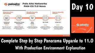 PaloAltoPanorama DAY 10Panorama Upgrade to 110  Practical Explanation in Production environment [upl. by Morocco270]