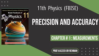 Precision and Accuracy  11 Physics  FBISE  NBF [upl. by Dannon]