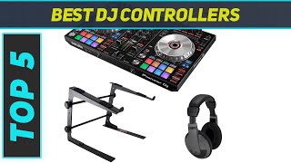 Top 5 Best Dj Controllers 2023 [upl. by Ahsaek]