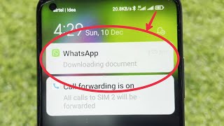 WhatsApp Downloading Document  Remove WhatsApp Downloading document Notification [upl. by Uriia]