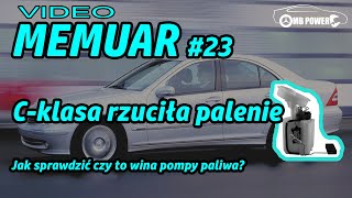 VLOG 23  Czemu nie odpala Jak sprawdzić działanie pompy paliwa  Mercedes w203 Cklasa [upl. by Bernette]